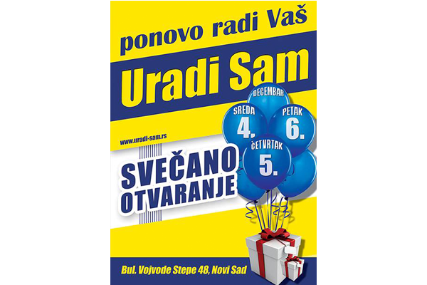Uradi sam - Svečano otvaranje objekta u Novom sadu
