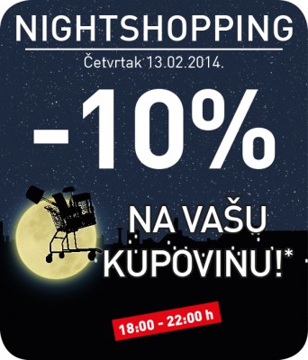 Kika akcija Nightshopping! -10% na Vašu kupovinu!
